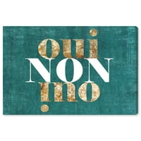 Винвуд студио типографија и цитати wallидни уметнички платно отпечатоци 'Оуи не оуи Блу' Цитати и изреки - зелена, злато